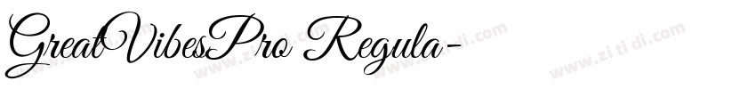 GreatVibesPro Regula字体转换